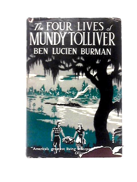 The Four Lives Of Mundy Tolliver