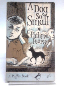 A Dog So Small (Puffin Books, PS 206) 