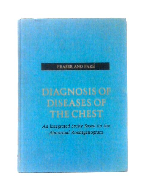 Diagnosis of Diseases of the Chest: An Integrated Study Based on the Abnormal Roentgenogram