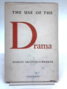 The Use of the Drama 