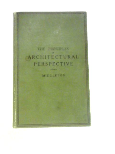 The Principles Of Architectural Perspective