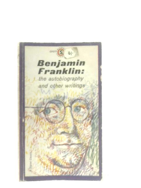 The Autobiography and Other Writings
