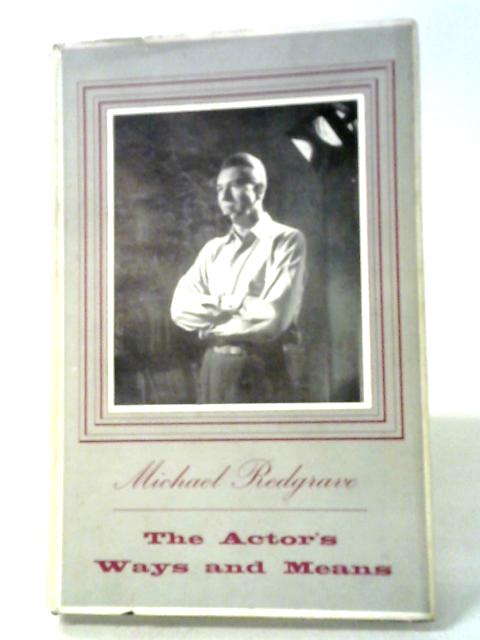 The Actors Ways And Means