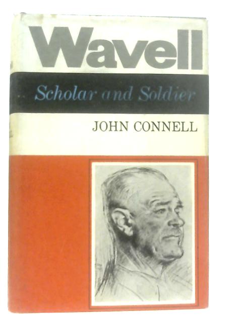 Wavell: Scholar and Soldier