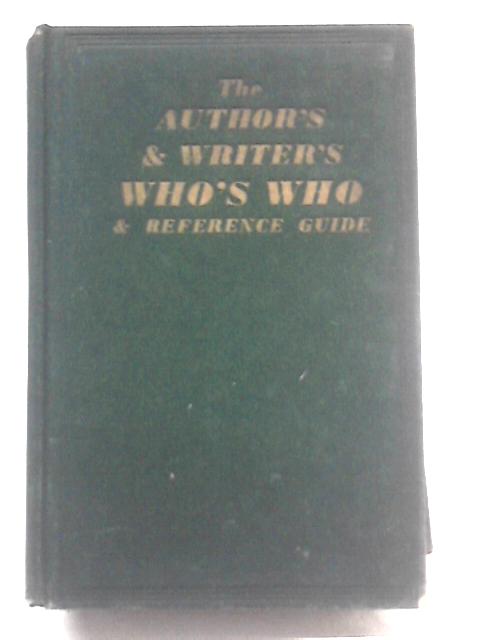 The Author's & Writer's Who's Who & Reference Guide 1948-49