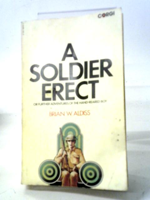 A Soldier Erect