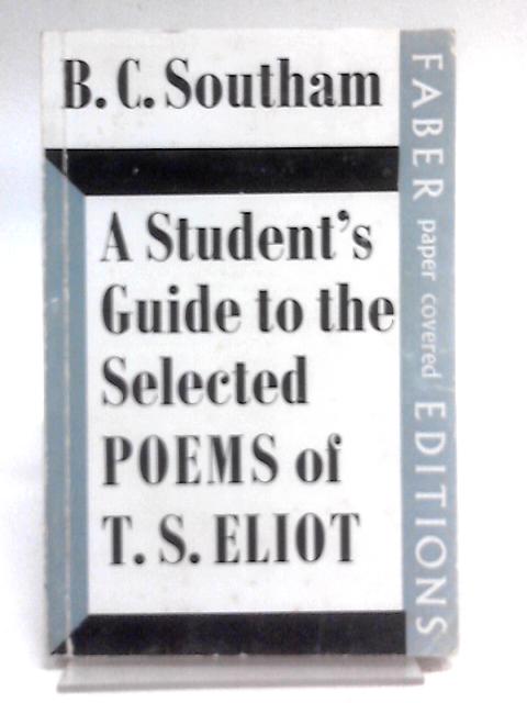 Student's Guide to the Selected Poems of T.S. Eliot