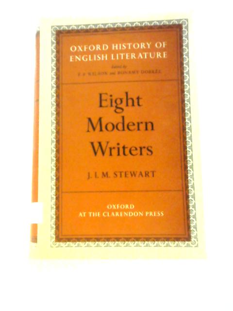 Eight Modern Writers (Oxford History of English Literature)