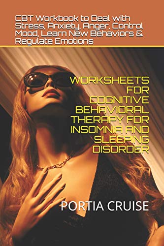 Worksheets for Cognitive Behavioral Therapy for Insomnia and Sleeping Disorder