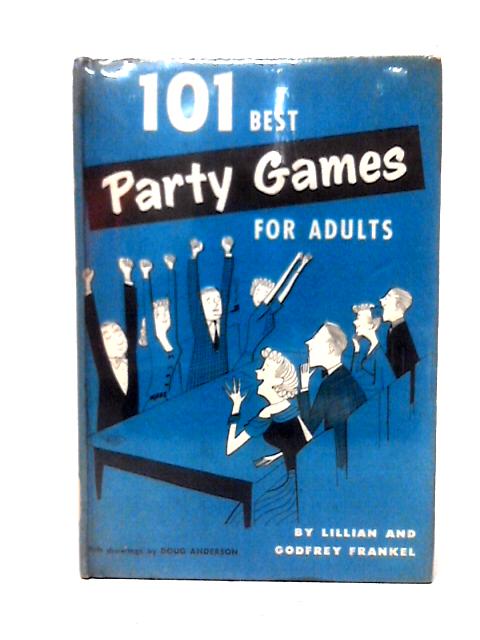 101 Best Party Games For Adults