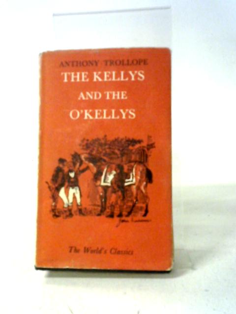 Kellys and the O'Kellys (World's Classics S.)