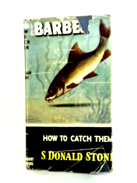 Barbel: How To Catch Them