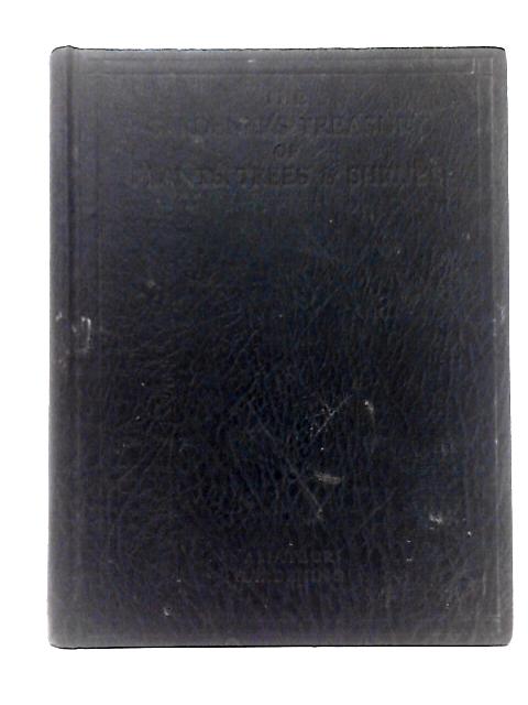 The Gardener's Treasury: a Pictorial Guide to Plants, Trees and Shrubs ...