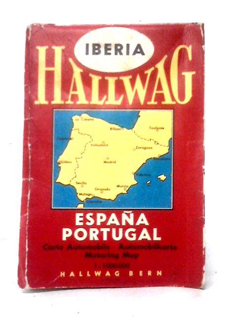 Iberia: Hallwag, Espana, Portugal--Carte Automobile, Automobilkarte [1:1,000,000]