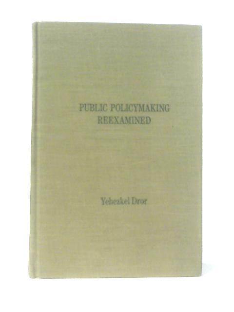Public Policymaking Reexamined