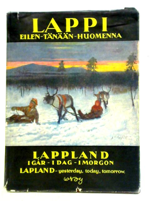 Lappi: Eilen-Tanaan-Huomenna