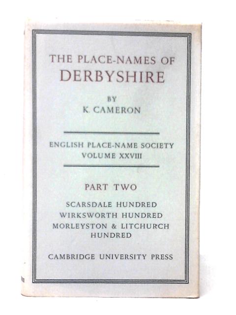 The Place-Names of Derbyshire - Part 2