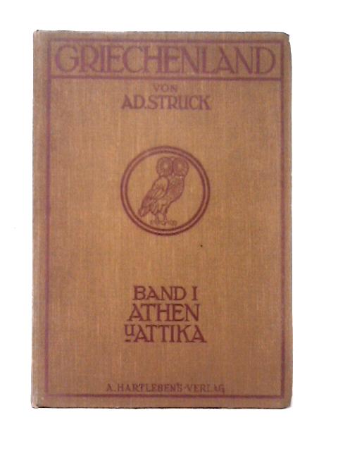 Griechenland Band I Land, Leute und Denkmaler