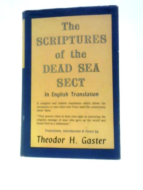 The Scriptures Of The Dead Sea Sect In English Translation