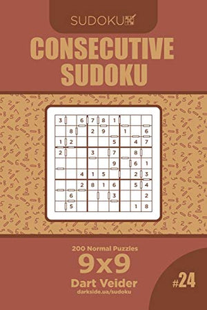 Consecutive Sudoku - 200 Normal Puzzles 9x9 (Volume 24)