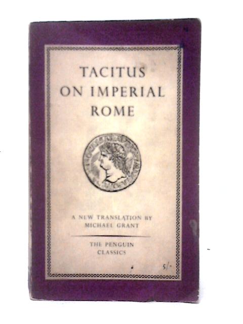 Tacitus on Imperial Rome