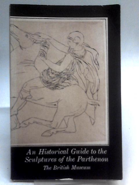 An Historical Guide To The Sculptures Of The Parthenon | Old & Rare at ...
