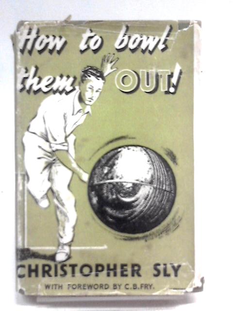 How To Bowl Them Out