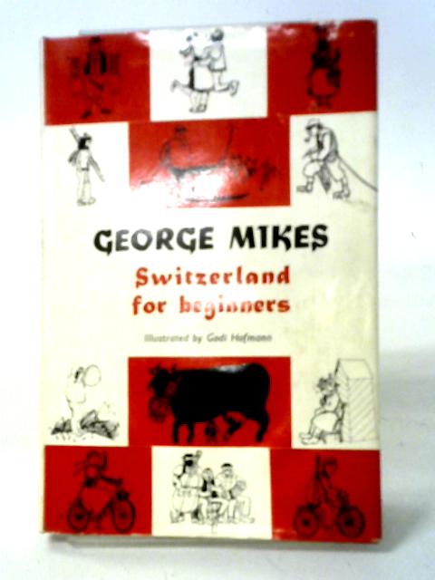Switzerland for Beginners