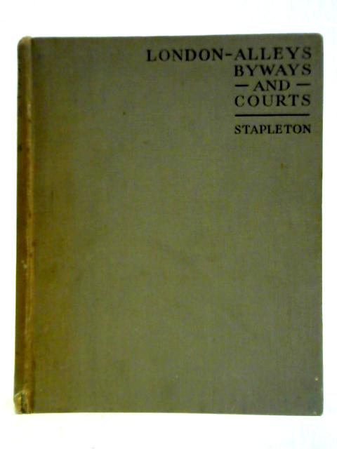 London Alleys Byways & Courts