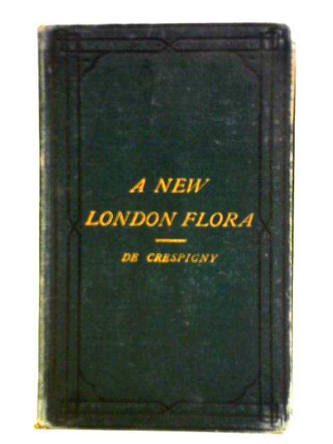 New London Flora; Or Handbook To The Botanical Localities Of The Metropolitan Districts.