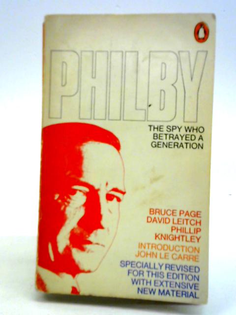 Philby - The Spy Who Betrayed A Generation| Old & Rare at World of Books US