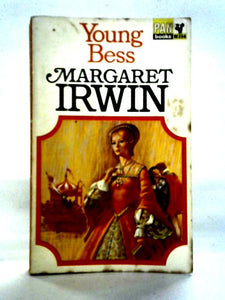 Young Bess (Elizabeth Trilogy 1) 