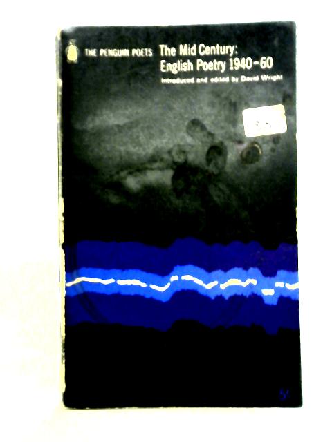 The Mid Century: English poetry, 1940-60