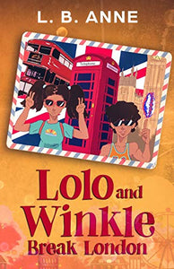 Lolo and Winkle Break London 