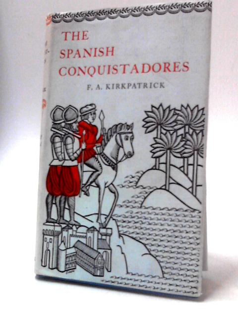 The Spanish Conquistadores