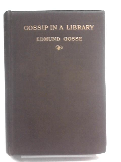 Gossip in a Library, by Edmund Gosse