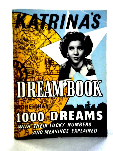 Dreams and Their Meanings