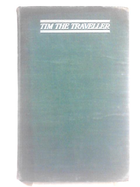 Tim, The Traveller