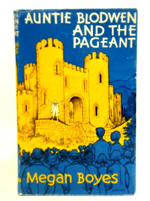 Auntie Blodwen and the Pageant