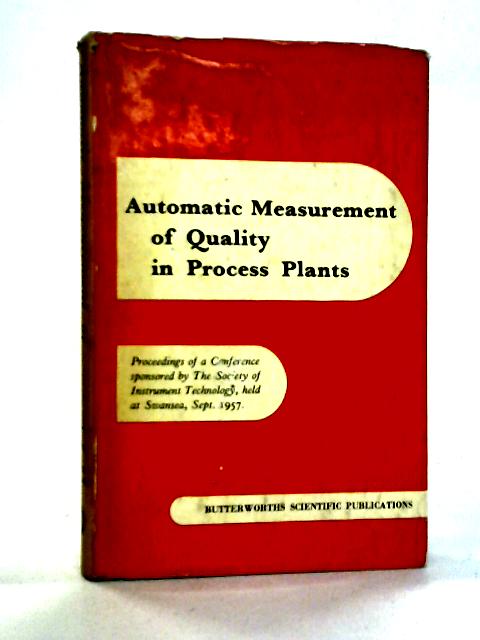 Automatic Measurement of Quality in Process Plants | Old & Rare at ...