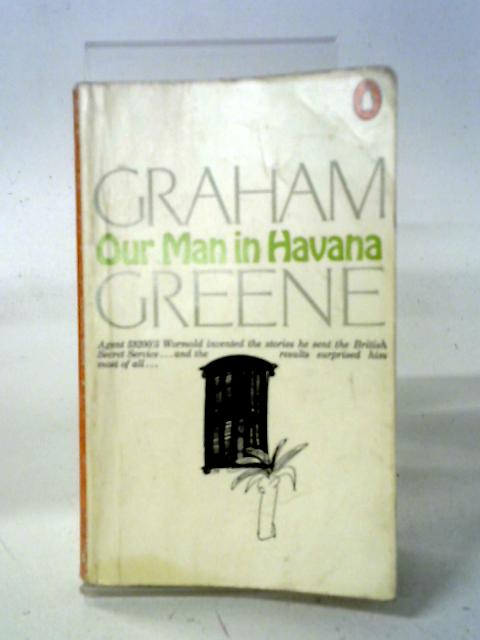 Our Man in Havana: An Entertainment