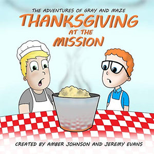 Thanksgiving at the Mission