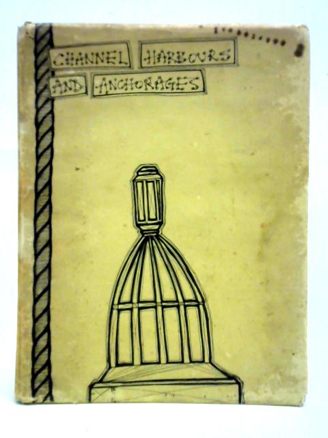 Channel Harbours and Anchorages