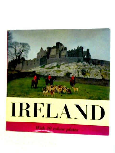 Ireland with 30 Colour Plates