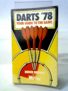 Darts '78: Your Guide to the Game 