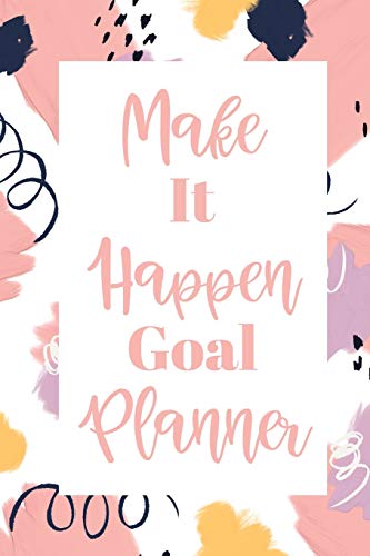Make It Happen Goal Planner