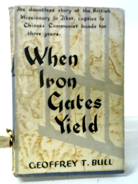 When Iron Gates Yield