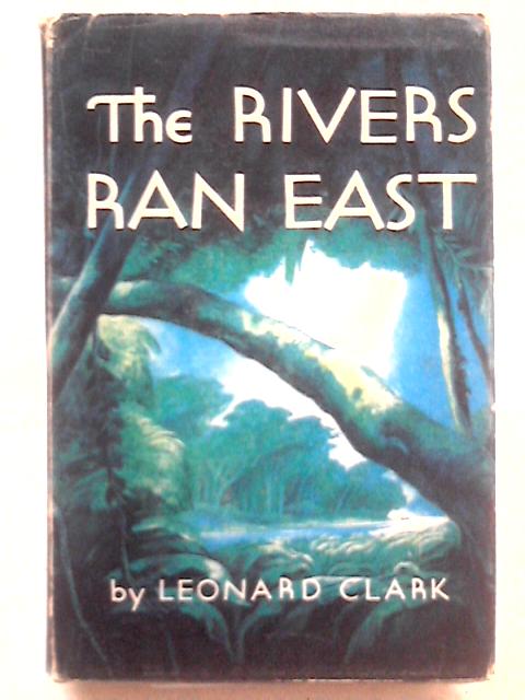 Rivers Ran East