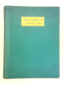 Yachting World Annual 1960 