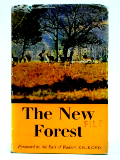 The New Forest. Foreword by Lord Radnor
